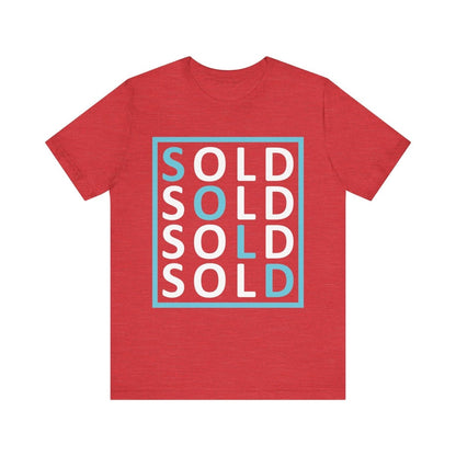 Sold 4 Ways Unisex Jersey Short Sleeve Tee - T-Shirt | ShirtyAgents