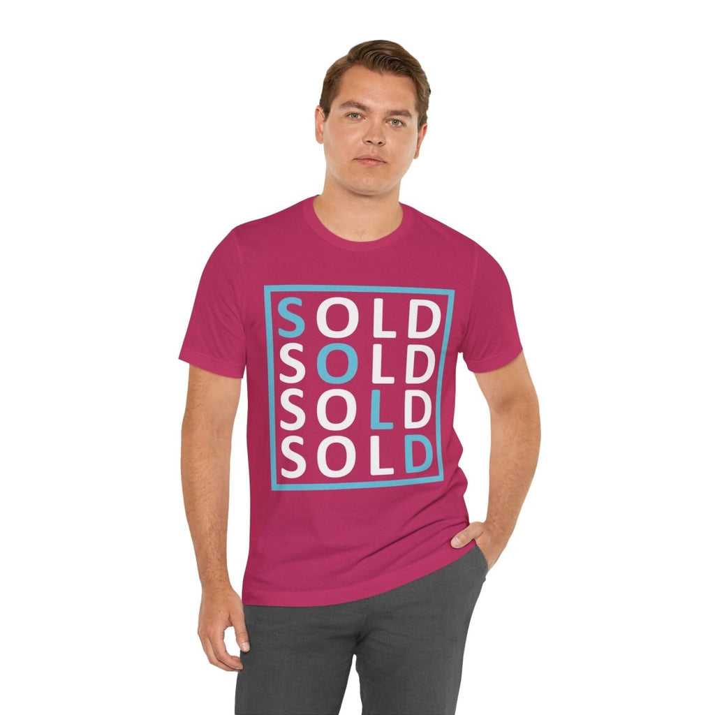 Sold 4 Ways Unisex Jersey Short Sleeve Tee - T-Shirt | ShirtyAgents