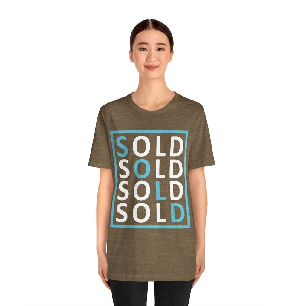 Sold 4 Ways Unisex Jersey Short Sleeve Tee - T-Shirt | ShirtyAgents