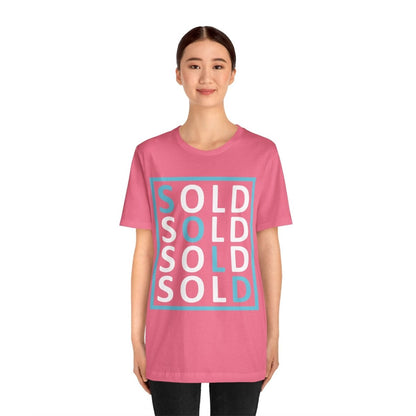 Sold 4 Ways Unisex Jersey Short Sleeve Tee - T-Shirt | ShirtyAgents