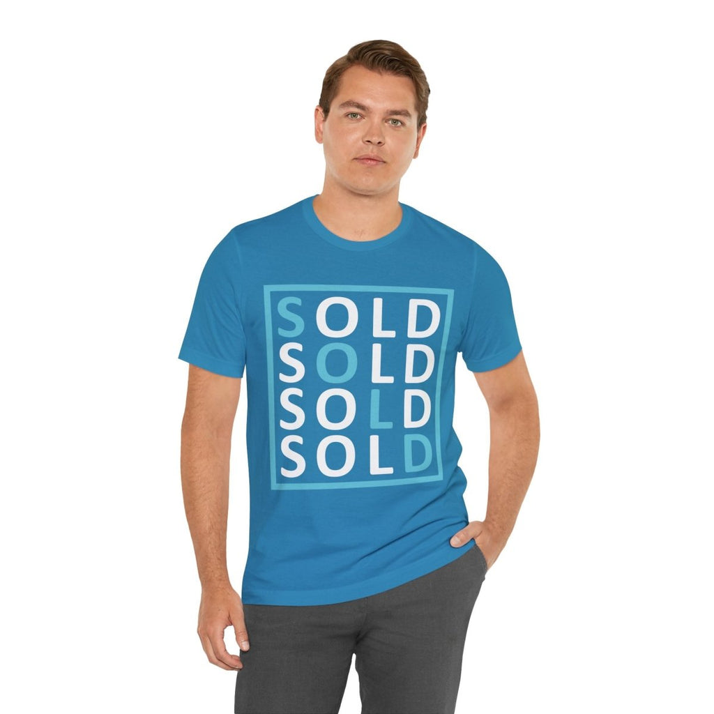 Sold 4 Ways Unisex Jersey Short Sleeve Tee - T-Shirt | ShirtyAgents