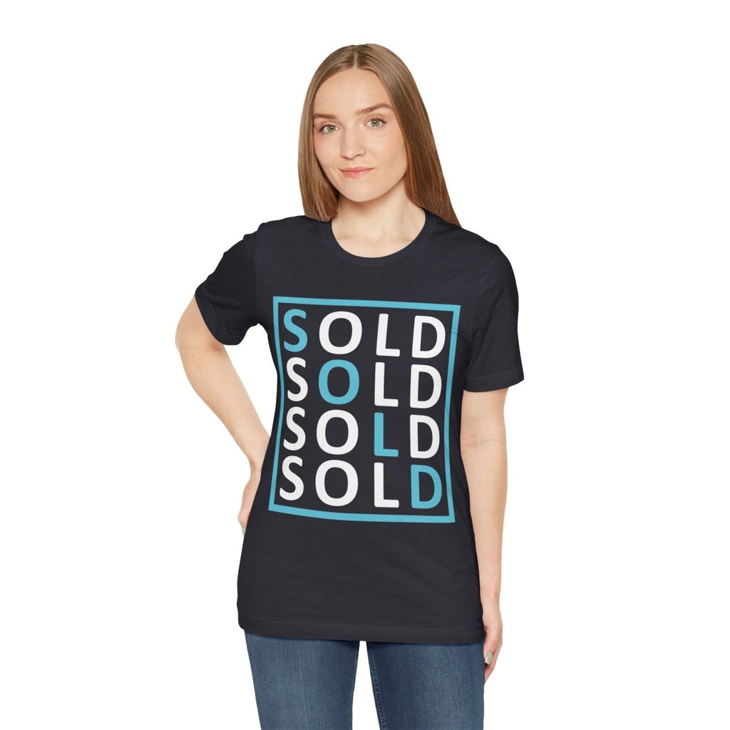 Sold 4 Ways Unisex Jersey Short Sleeve Tee - T-Shirt | ShirtyAgents