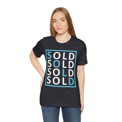 Sold 4 Ways Unisex Jersey Short Sleeve Tee - T-Shirt | ShirtyAgents