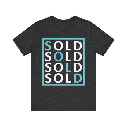 Sold 4 Ways Unisex Jersey Short Sleeve Tee - T-Shirt | ShirtyAgents
