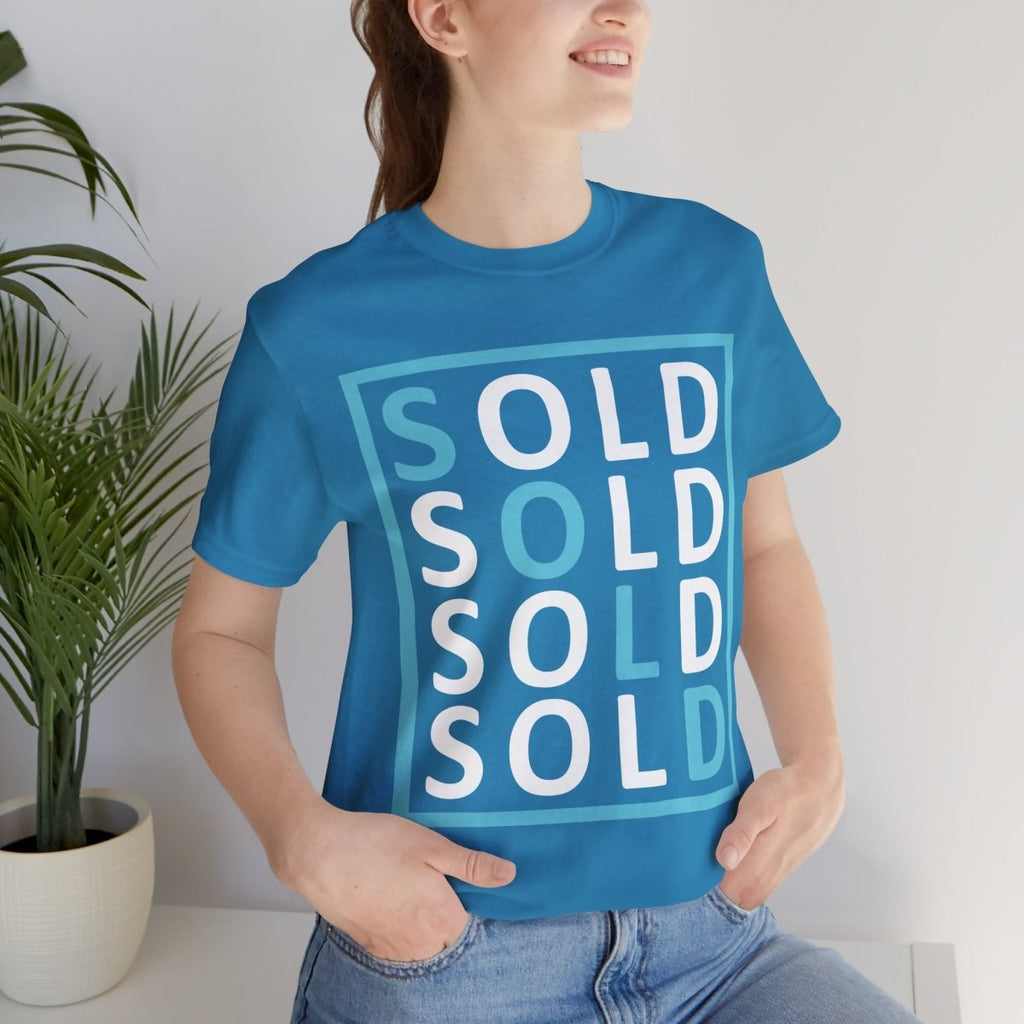 Sold 4 Ways Unisex Jersey Short Sleeve Tee - T-Shirt | ShirtyAgents
