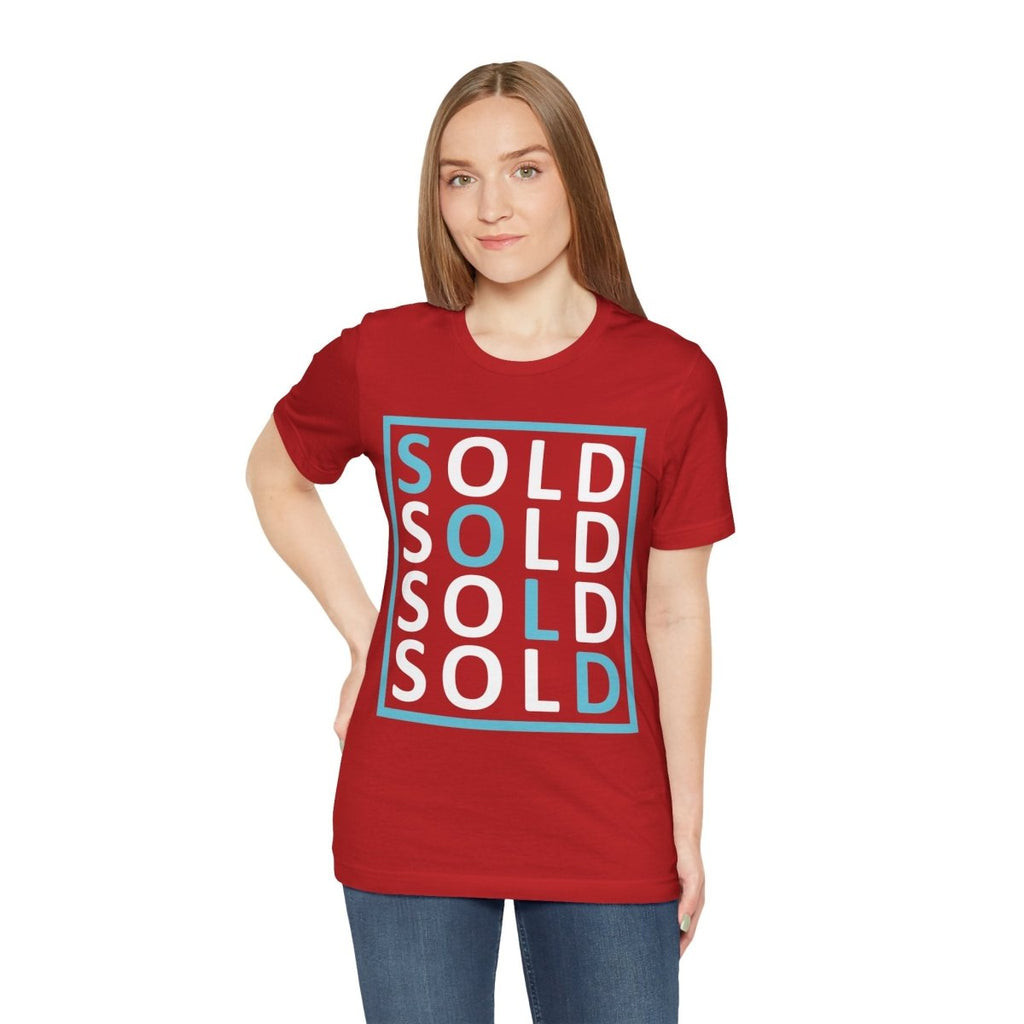 Sold 4 Ways Unisex Jersey Short Sleeve Tee - T-Shirt | ShirtyAgents