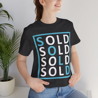 Sold 4 Ways Unisex Jersey Short Sleeve Tee - T-Shirt | ShirtyAgents