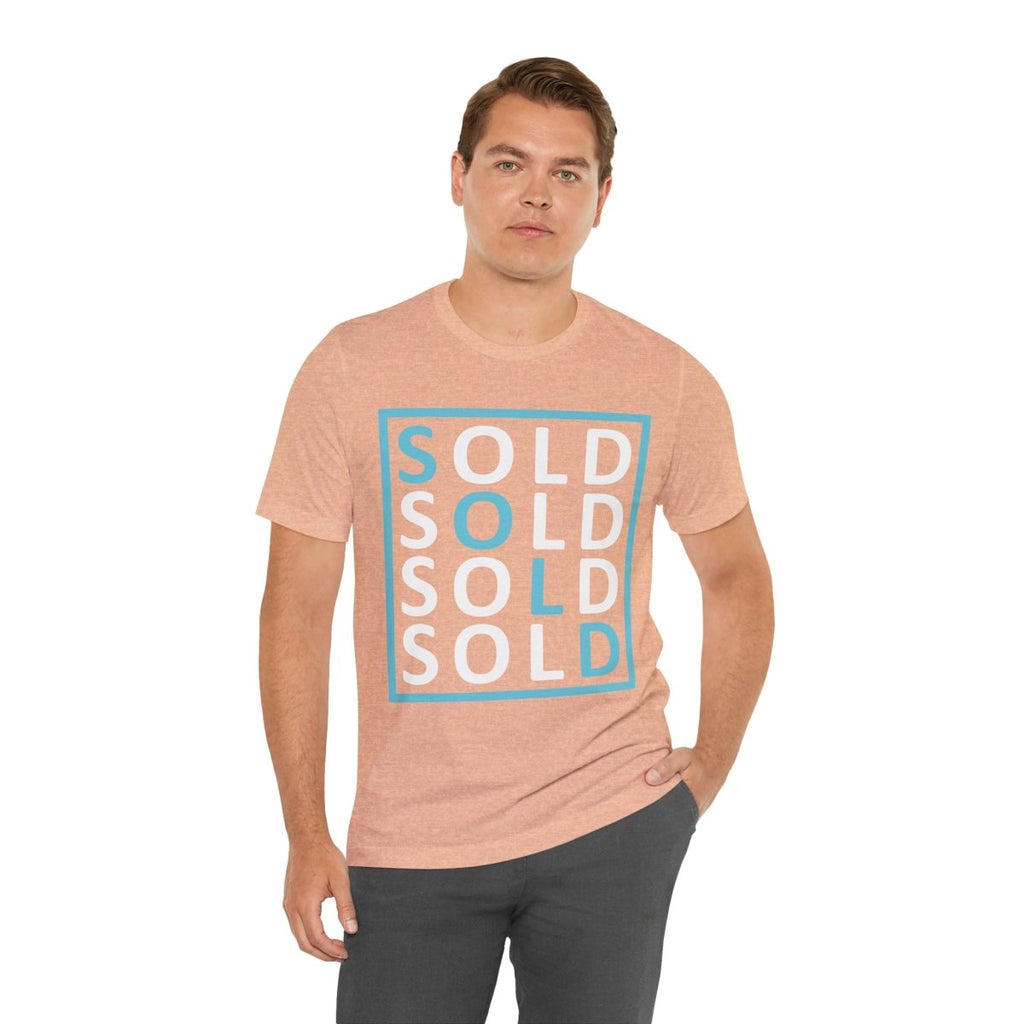 Sold 4 Ways Unisex Jersey Short Sleeve Tee - T-Shirt | ShirtyAgents
