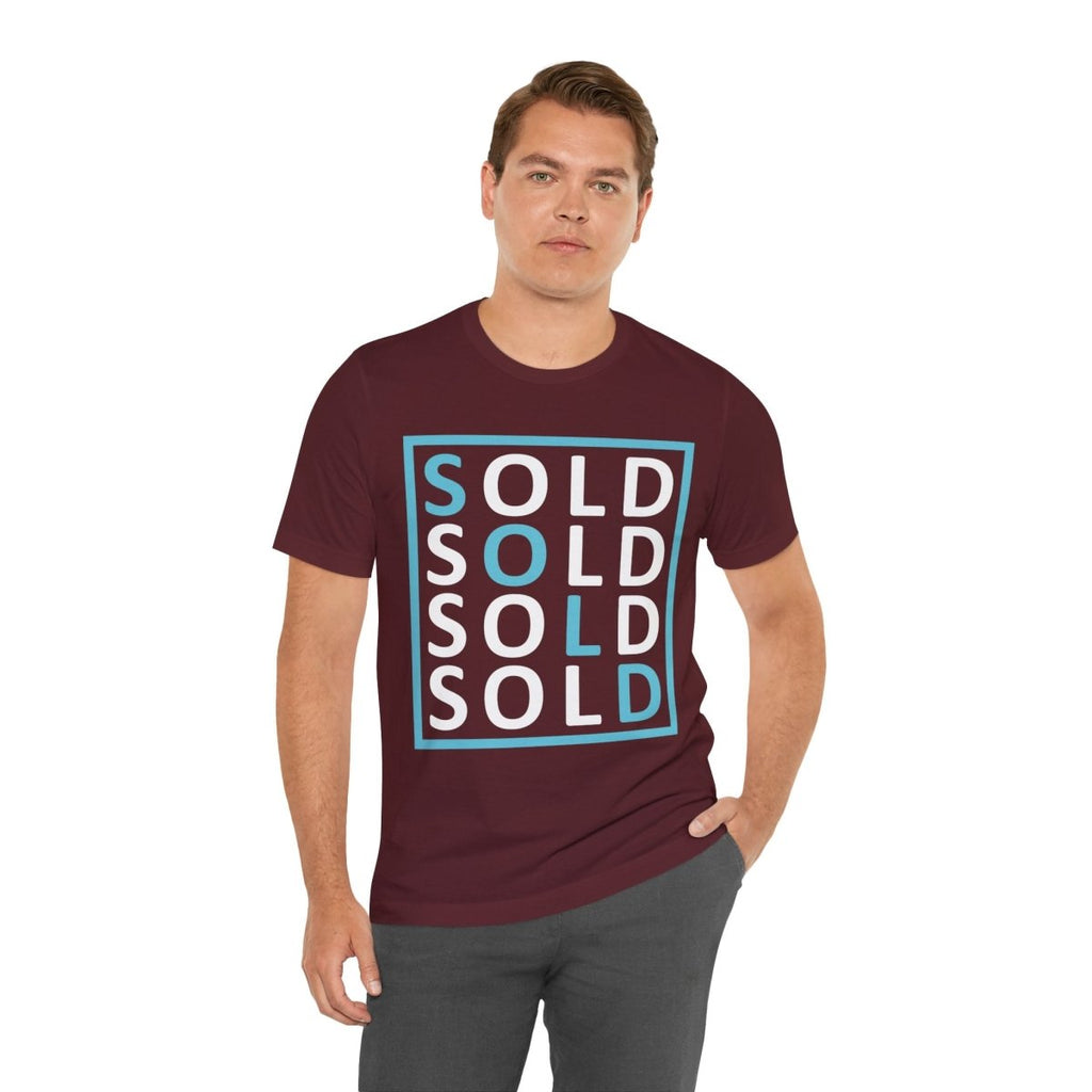 Sold 4 Ways Unisex Jersey Short Sleeve Tee - T-Shirt | ShirtyAgents