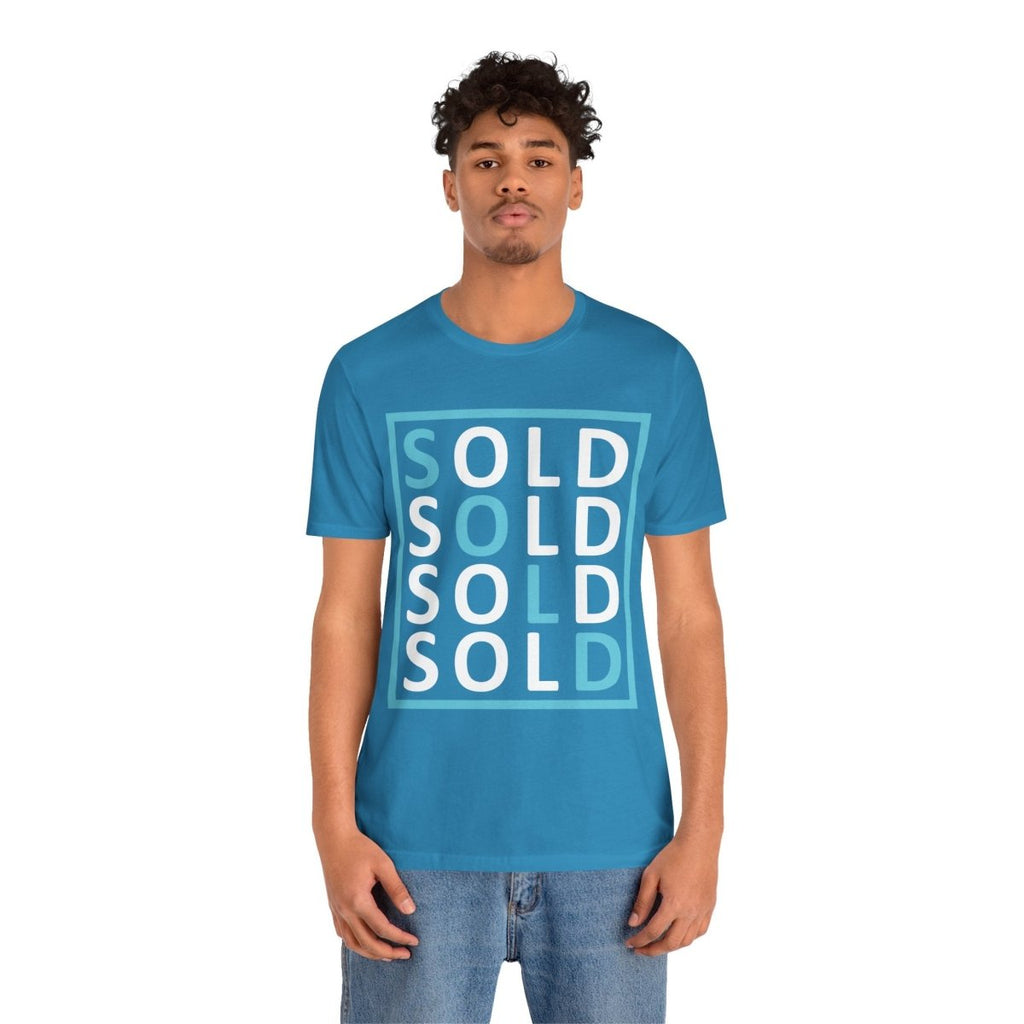 Sold 4 Ways Unisex Jersey Short Sleeve Tee - T-Shirt | ShirtyAgents