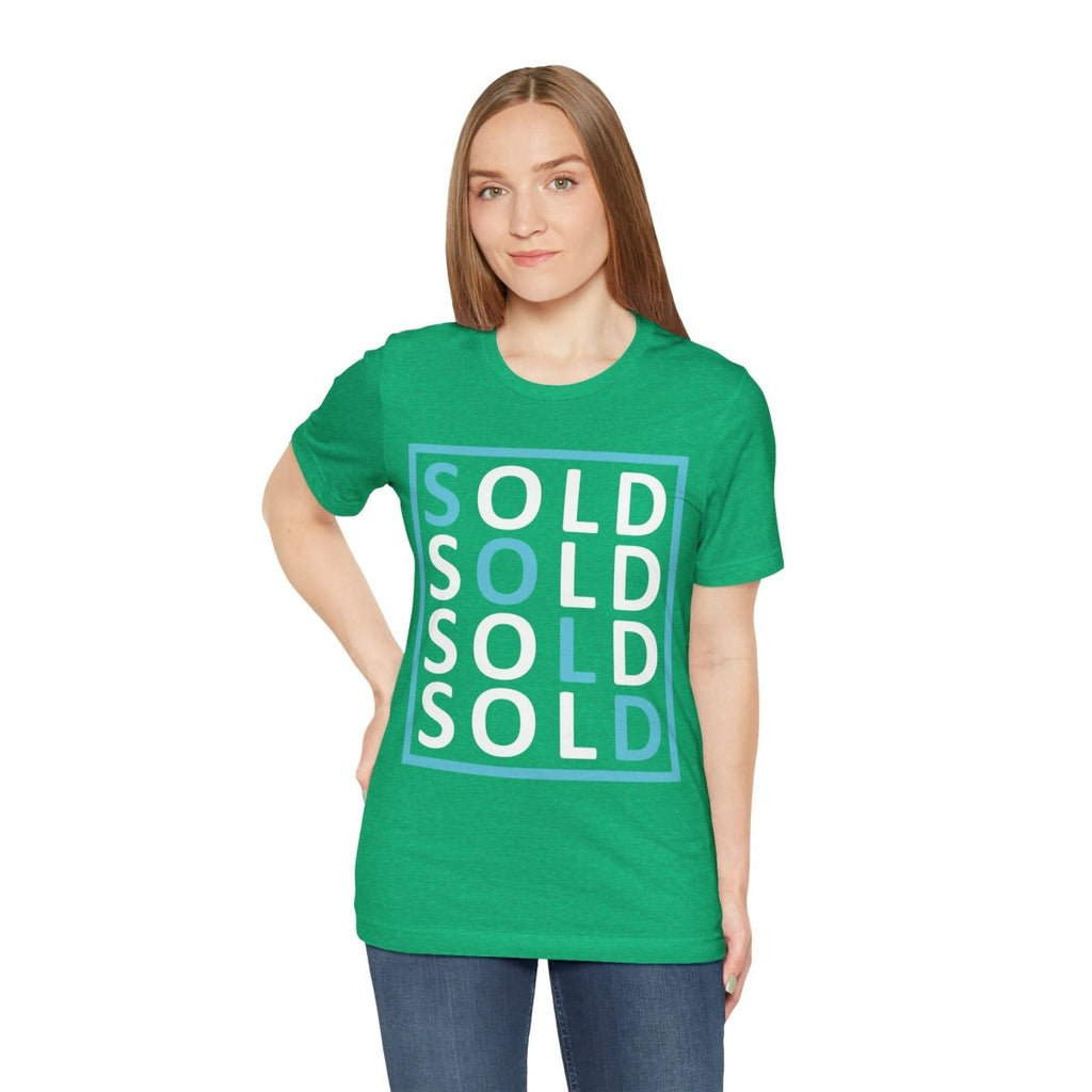 Sold 4 Ways Unisex Jersey Short Sleeve Tee - T-Shirt | ShirtyAgents