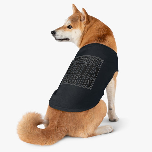 Straight Outta Austin Pup Tank Top - Pets | ShirtyAgents