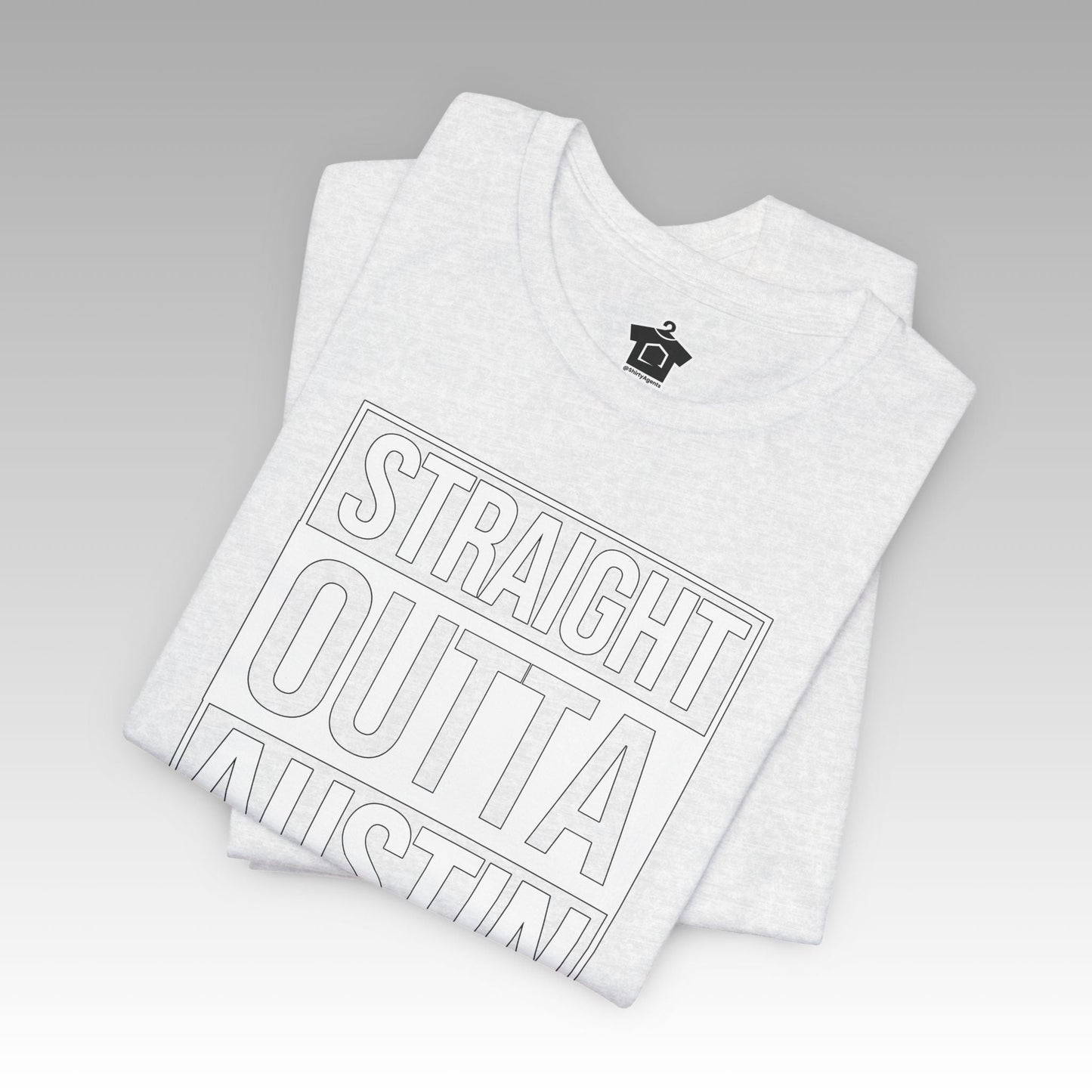 Straight Outta Austin - Texas Pride T-Shirt - T-Shirt | ShirtyAgents