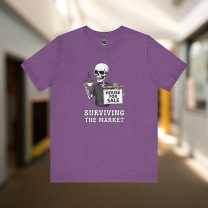 Surviving the Market Real Estate T-Shirt - T-Shirt | ShirtyAgents