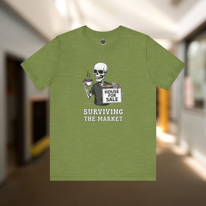 Surviving the Market Real Estate T-Shirt - T-Shirt | ShirtyAgents