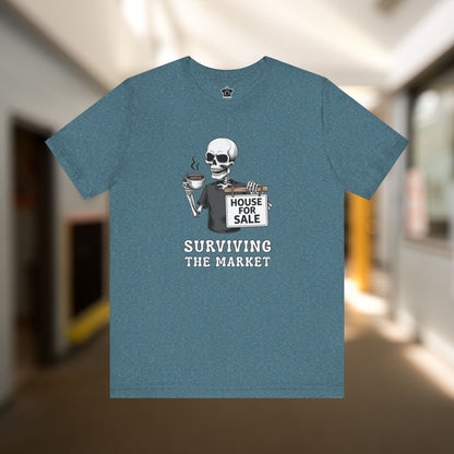 Surviving the Market Real Estate T-Shirt - T-Shirt | ShirtyAgents