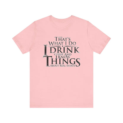 That's What I Do – Real Estate Hustler Tee - T-Shirt | ShirtyAgents