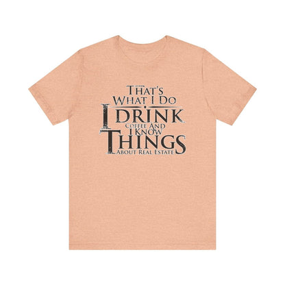 That's What I Do – Real Estate Hustler Tee - T-Shirt | ShirtyAgents