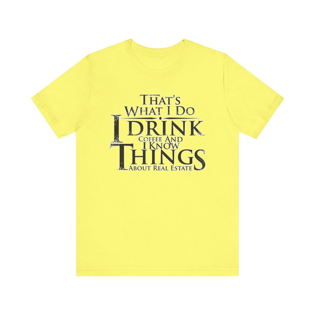 That's What I Do – Real Estate Hustler Tee - T-Shirt | ShirtyAgents