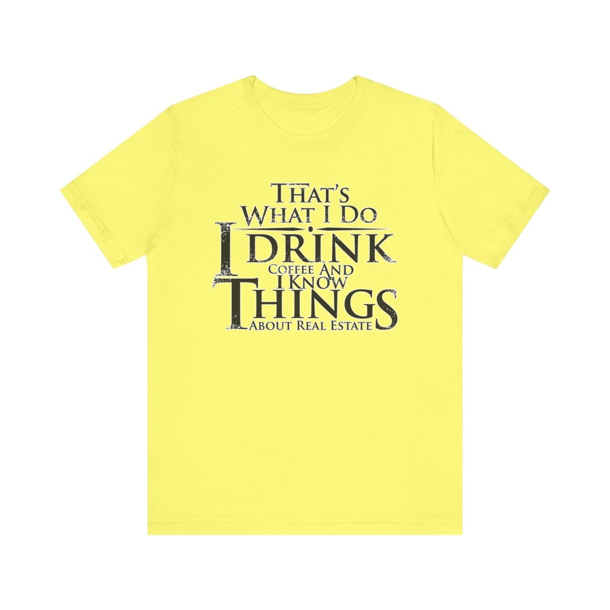 That's What I Do – Real Estate Hustler Tee - T-Shirt | ShirtyAgents
