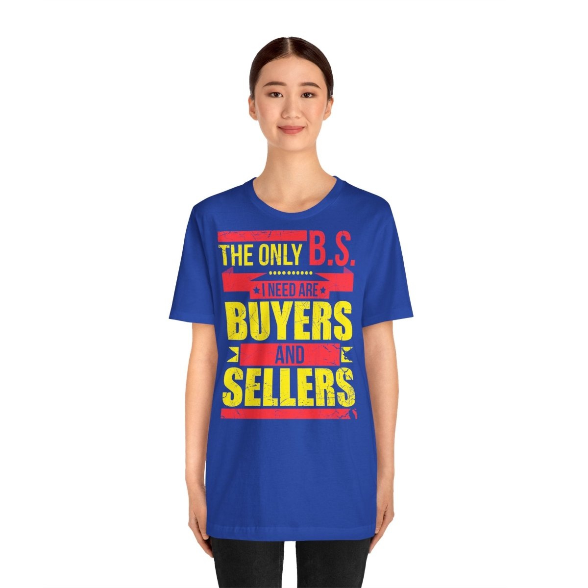 The Only BS I Need v1 - T-Shirt | ShirtyAgents
