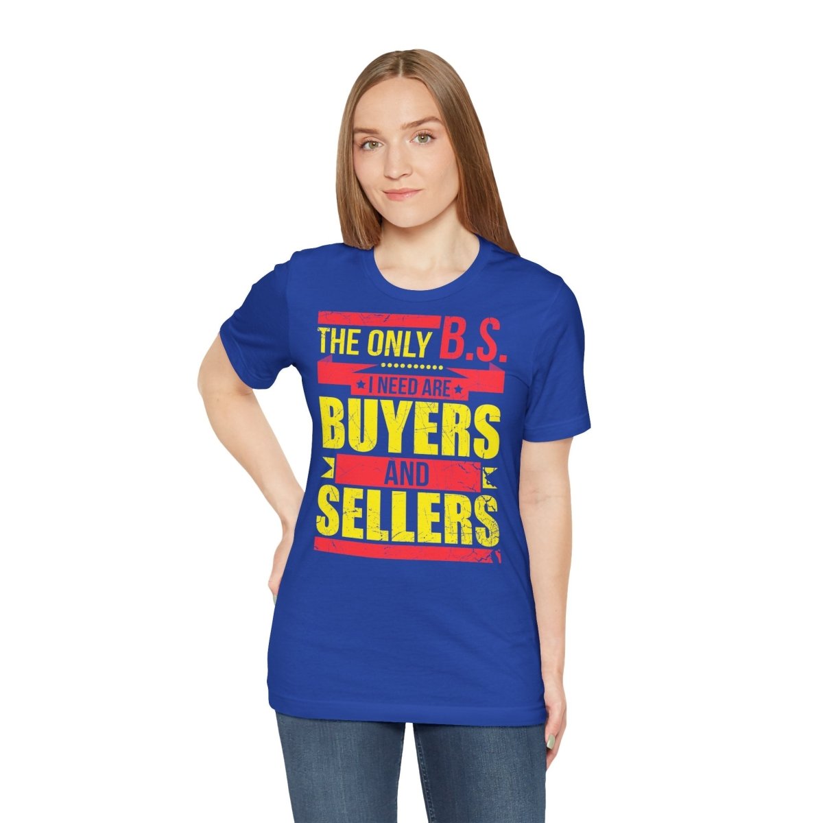 The Only BS I Need v1 - T-Shirt | ShirtyAgents