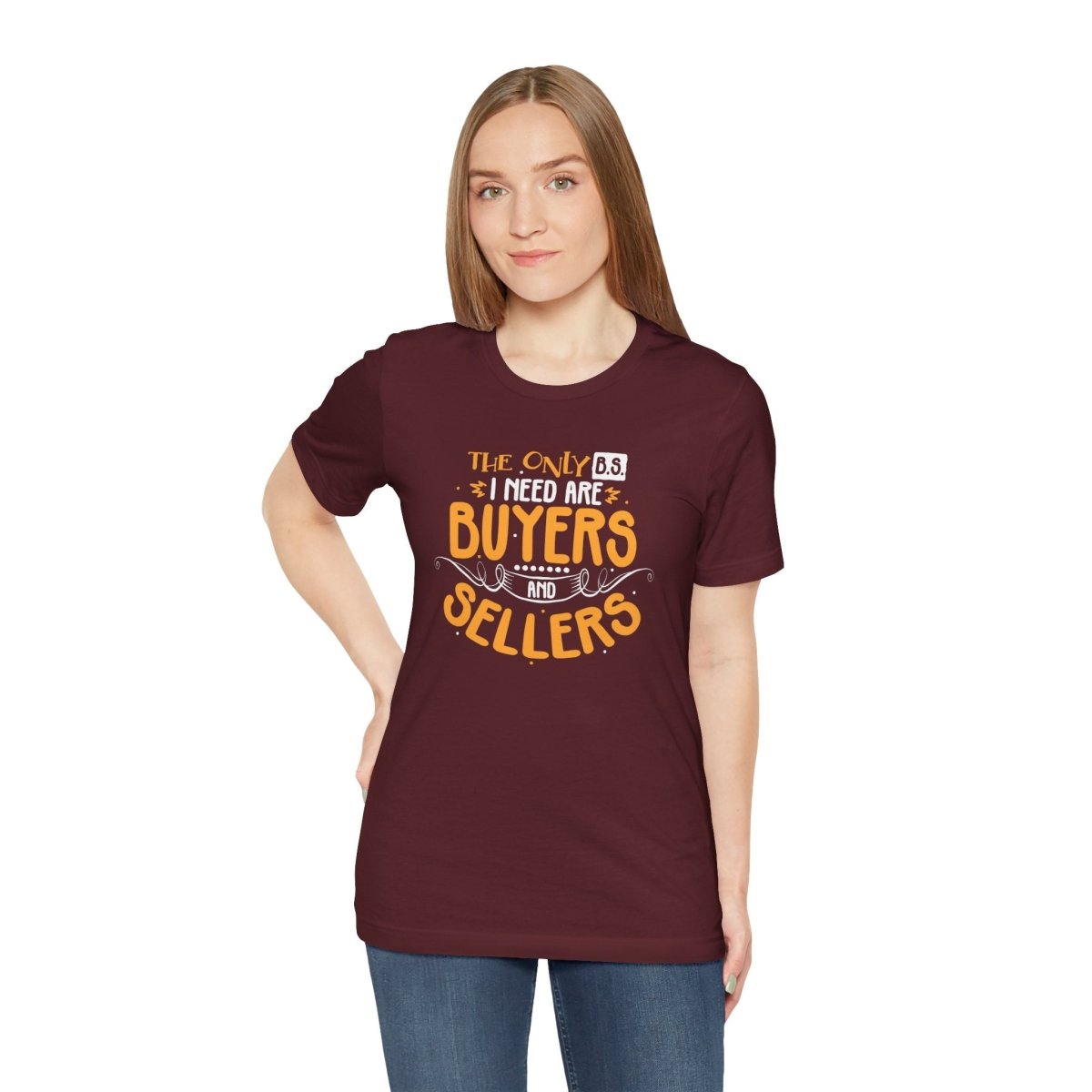 The Only BS I Need v2 - T-Shirt | ShirtyAgents