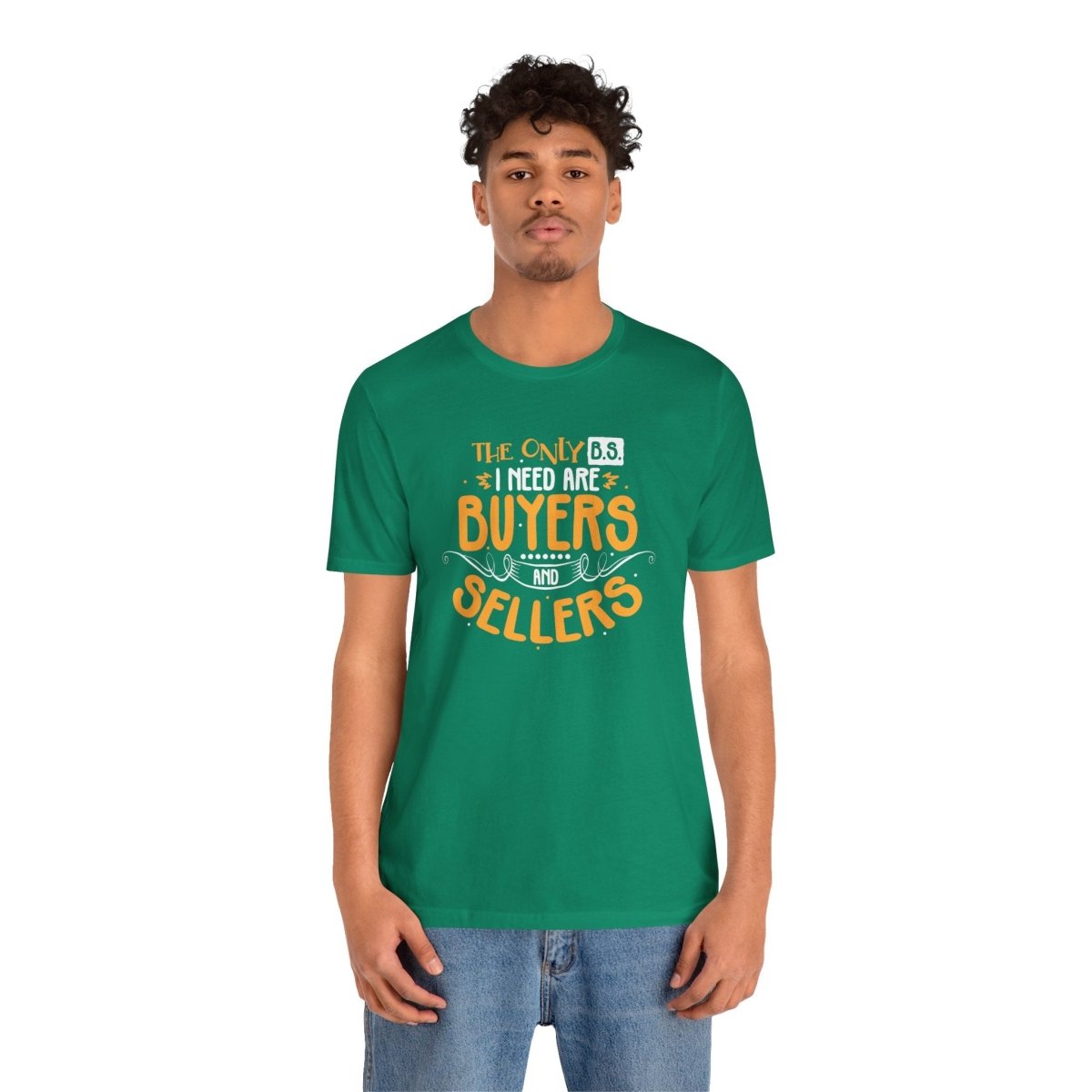 The Only BS I Need v2 - T-Shirt | ShirtyAgents