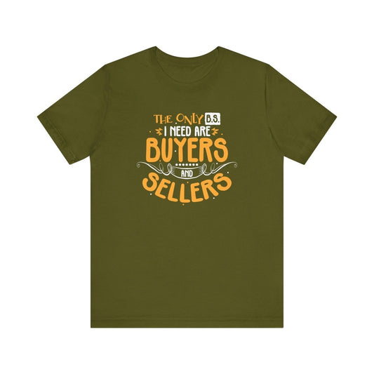 The Only BS I Need v2 - T-Shirt | ShirtyAgents