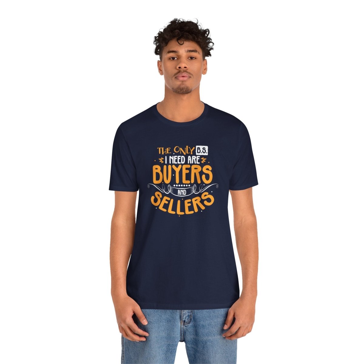 The Only BS I Need v2 - T-Shirt | ShirtyAgents
