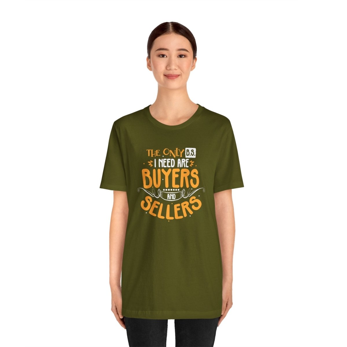 The Only BS I Need v2 - T-Shirt | ShirtyAgents