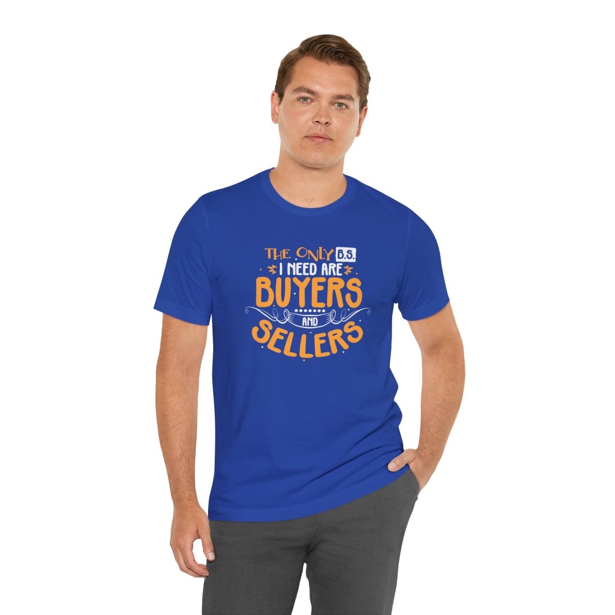 The Only BS I Need v2 - T-Shirt | ShirtyAgents