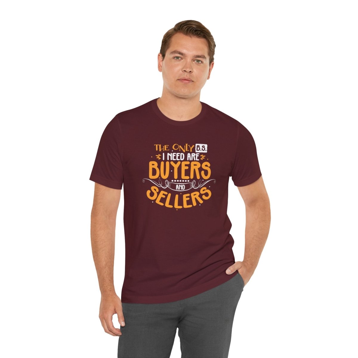 The Only BS I Need v2 - T-Shirt | ShirtyAgents