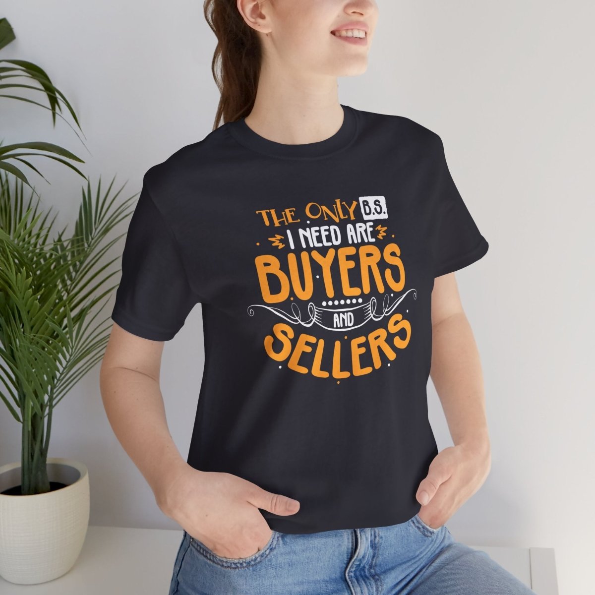 The Only BS I Need v2 - T-Shirt | ShirtyAgents