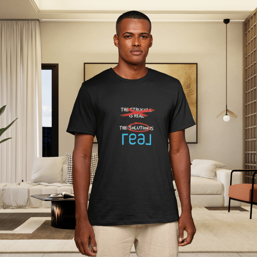 The Solution Is REAL Tee - T-Shirt | ShirtyAgents
