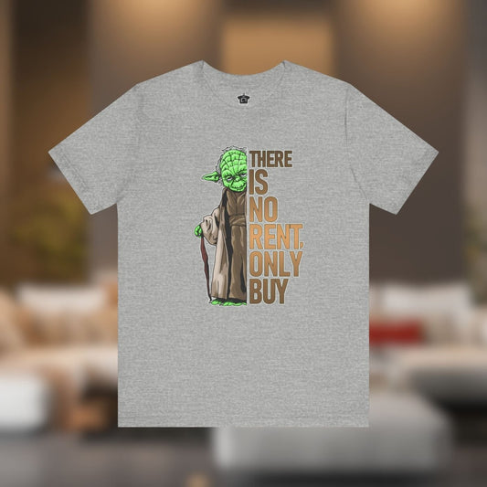There Is No Rent T-Shirt - T-Shirt | ShirtyAgents