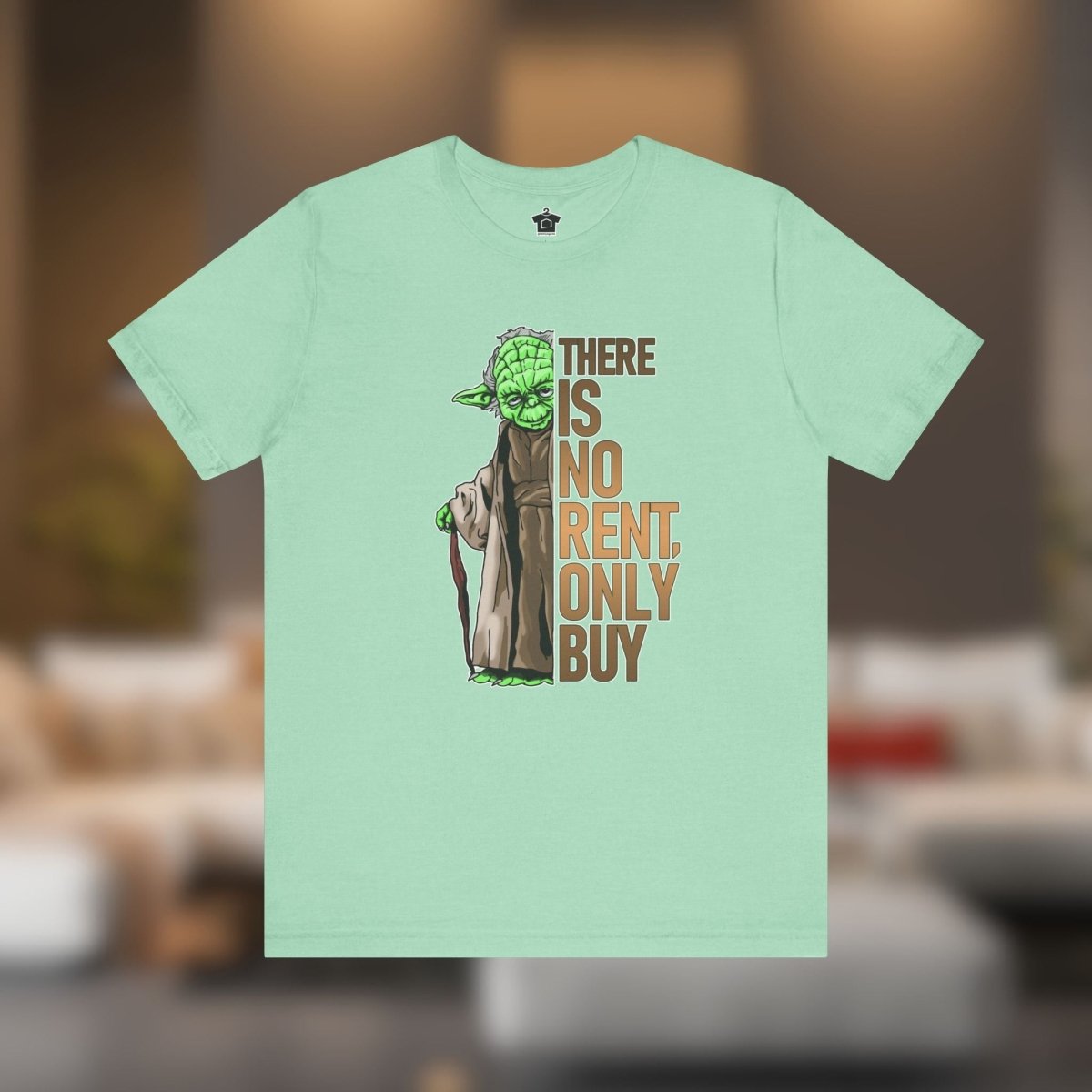There Is No Rent T-Shirt - T-Shirt | ShirtyAgents