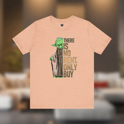 There Is No Rent T-Shirt - T-Shirt | ShirtyAgents