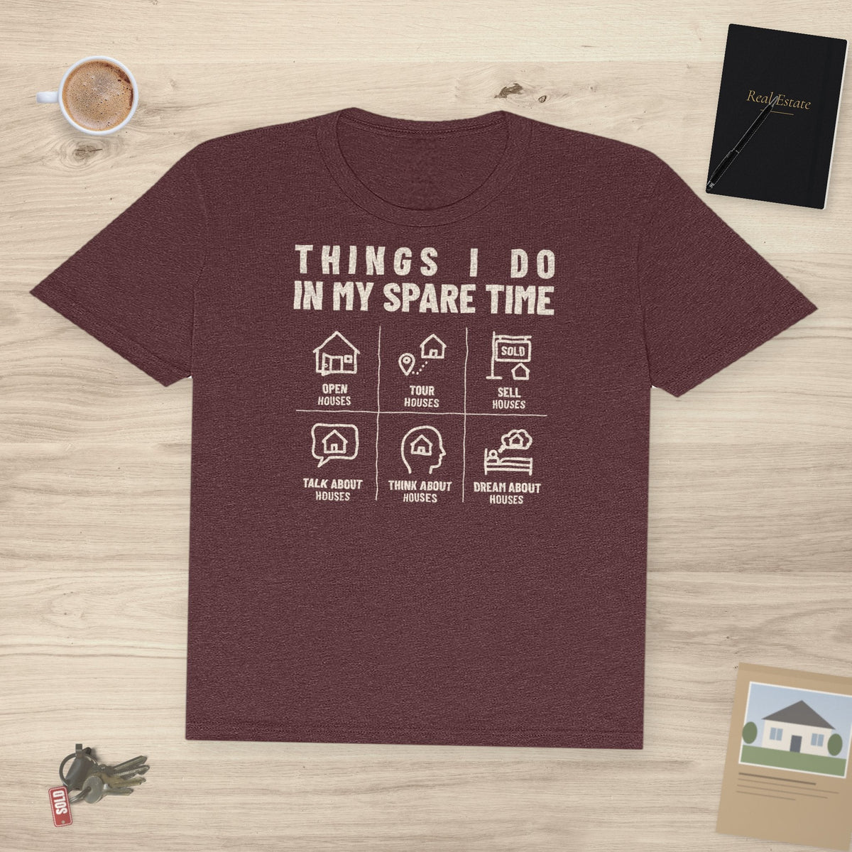 Things I Do In My Spare Time (Houses) | Soft Premium Tee - T-Shirt | ShirtyAgents
