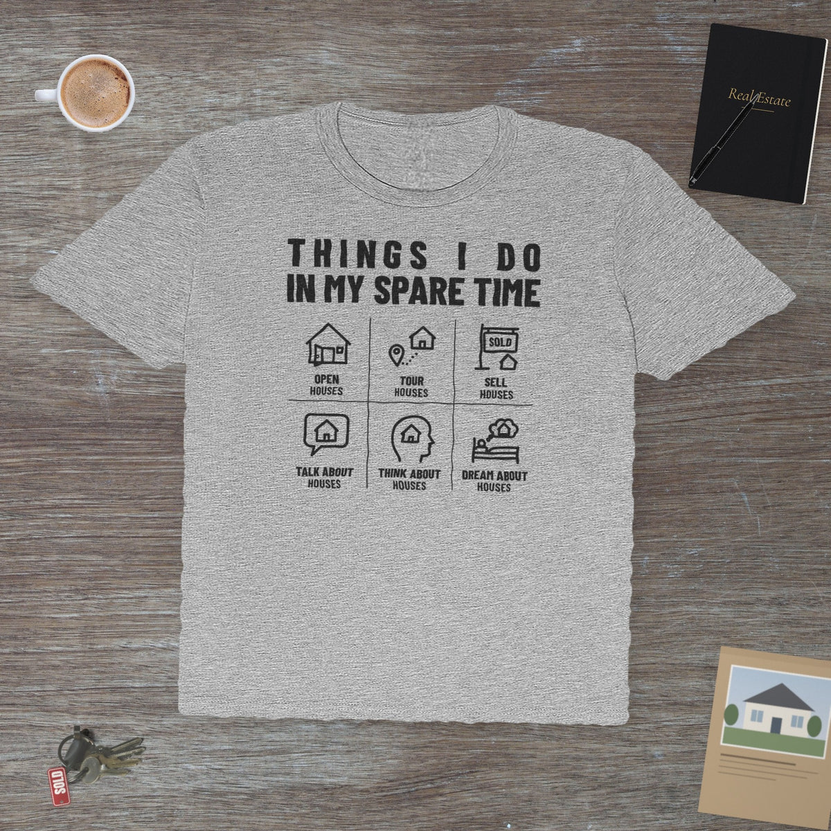 Things I Do In My Spare Time (Houses) | Soft Premium Tee - T-Shirt | ShirtyAgents
