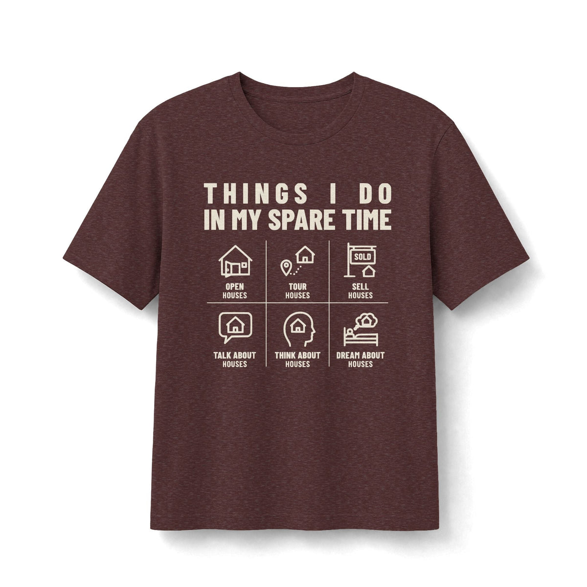 Things I Do In My Spare Time (Houses) | Soft Premium Tee - T-Shirt | ShirtyAgents