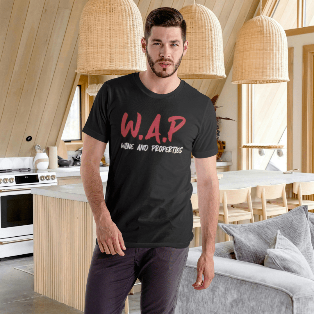 WAP Means Wine And Properties Tee - T-Shirt | ShirtyAgents