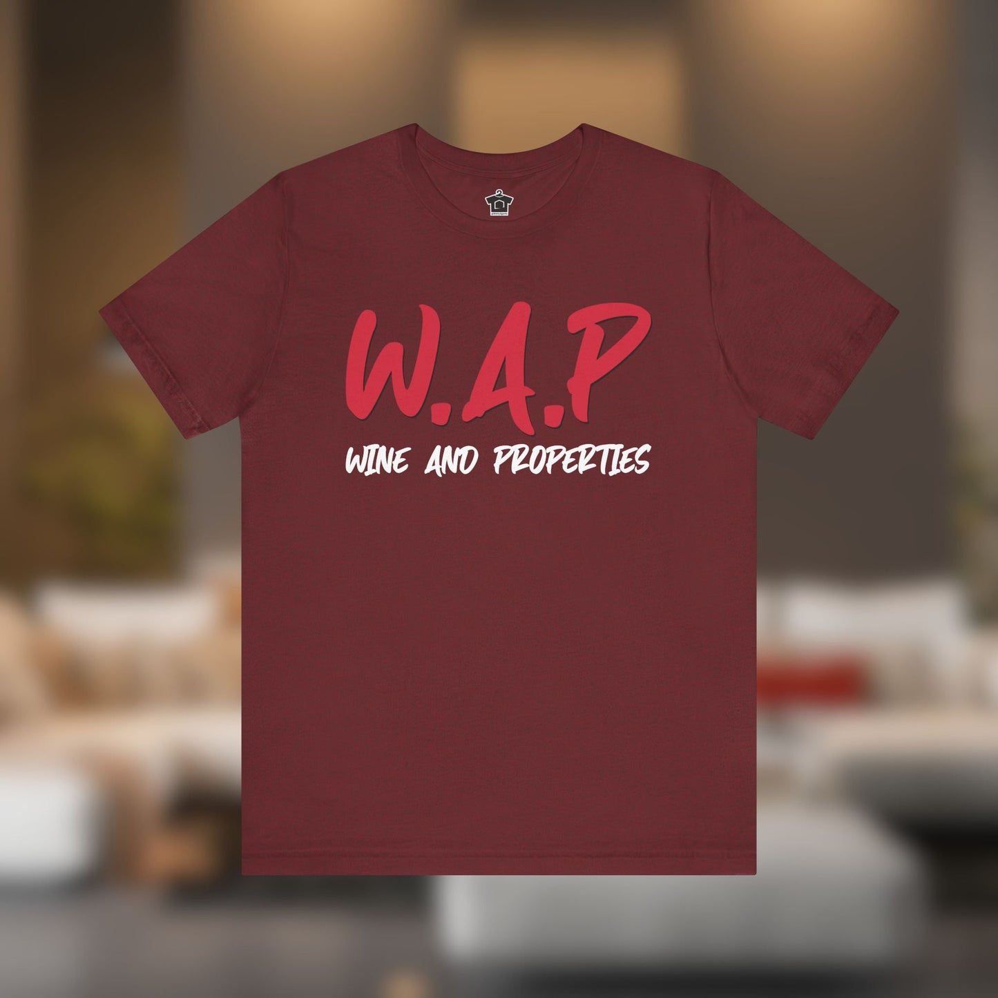 WAP Means Wine And Properties Tee - T-Shirt | ShirtyAgents