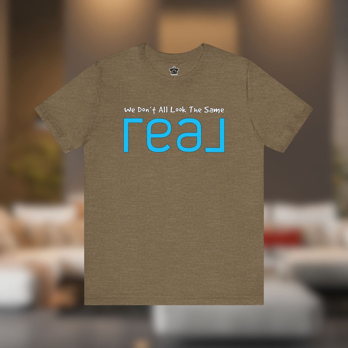✨ We Don’t All Look The Same – REAL Tee - T-Shirt | ShirtyAgents