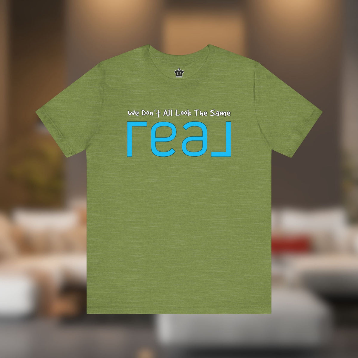 ✨ We Don’t All Look The Same – REAL Tee - T-Shirt | ShirtyAgents