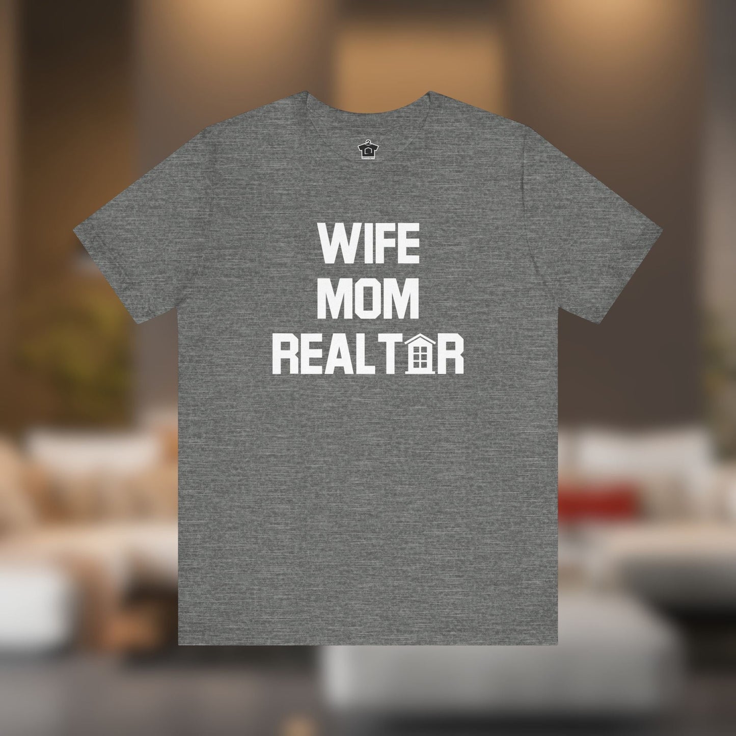 Wife. Mom. Realtor. Tee - T-Shirt | ShirtyAgents