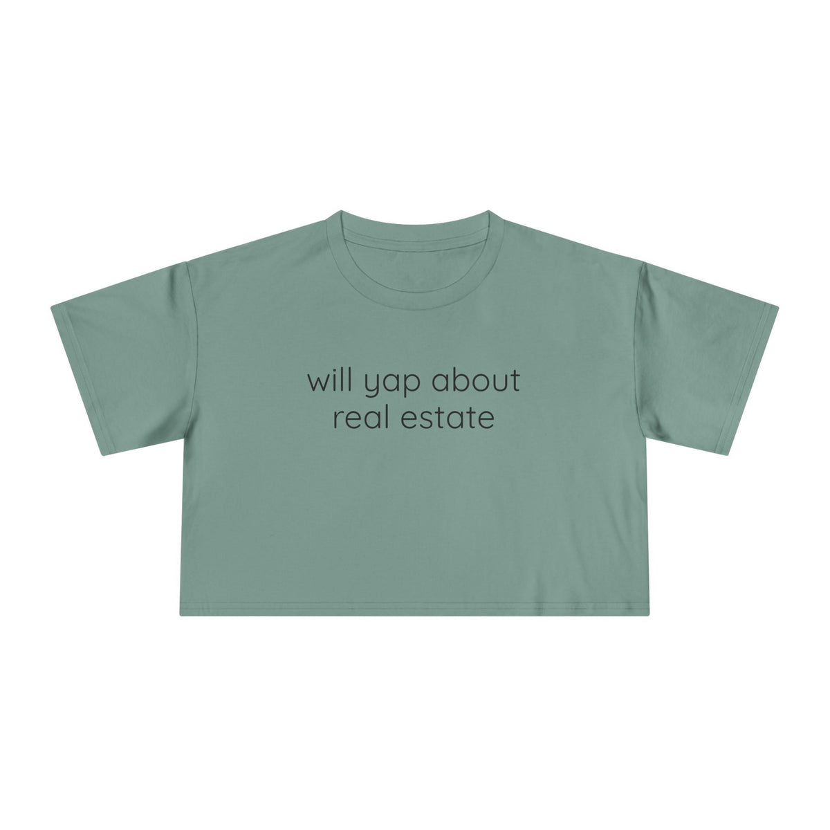 Will Yap About Real Estate | Women's Crop Tee - T-Shirt | ShirtyAgents