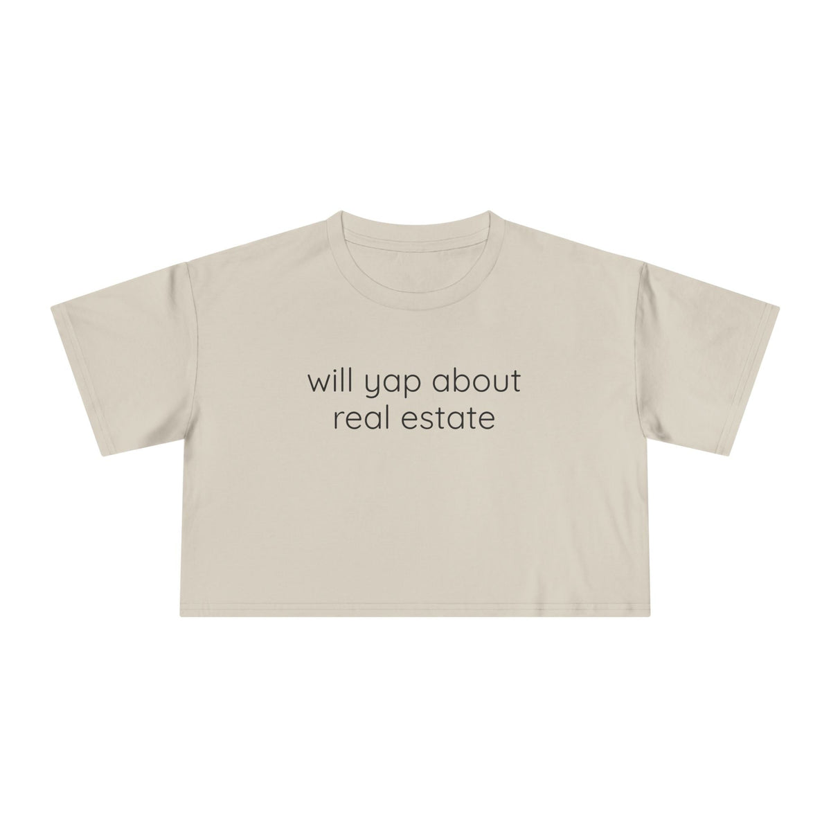 Will Yap About Real Estate | Women's Crop Tee - T-Shirt | ShirtyAgents