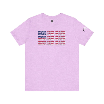 Work Hard Be Kind American - T-Shirt | ShirtyAgents