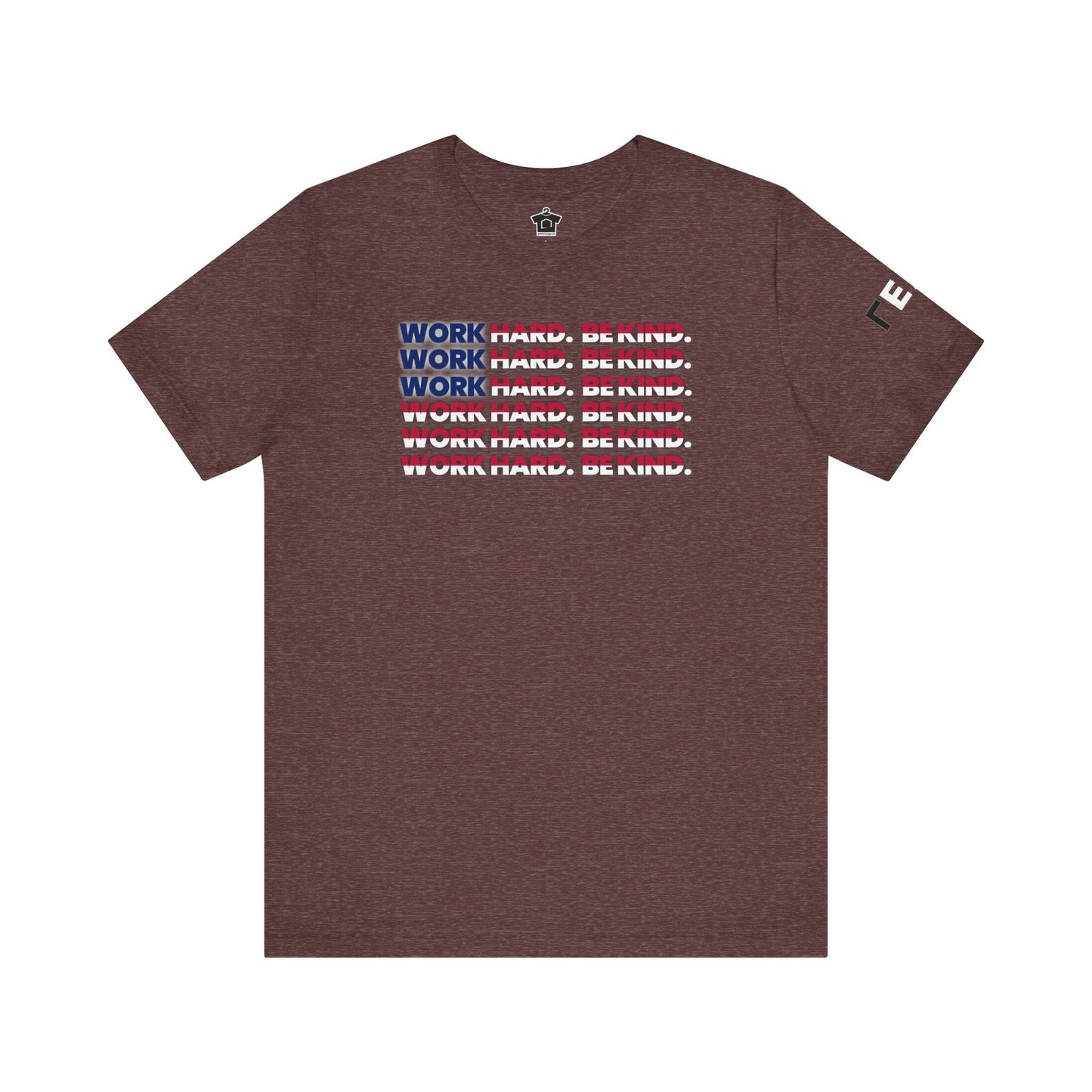 Work Hard Be Kind American - T-Shirt | ShirtyAgents